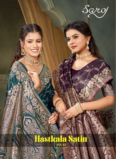 Saroj Hastkala Vol 3 Traditional Satin Silk Saree Collection