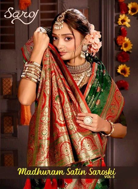 Saroj Madhuram Satin Saroski Vol 3 Premium Satin Silk Saree
