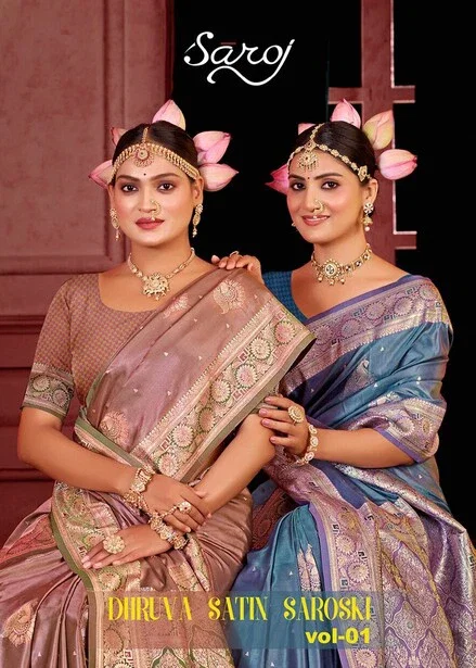 Saroj Dhruva Satin Saroski Vol 1 Traditional Silk Saree Collection