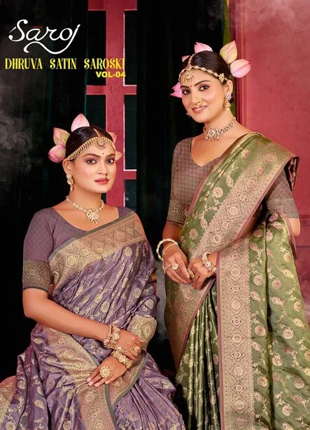 Saroj Dhruva Satin Saroski Vol 4 Premium Silk Saree Collection