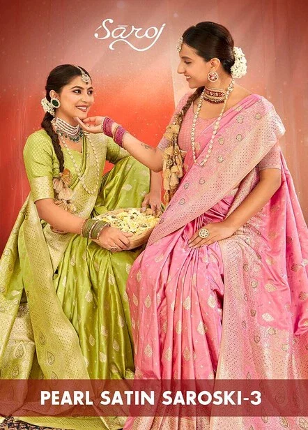 Saroj Pearl Satin Saroski Vol 3 Traditional Satin Silk Saree Collection