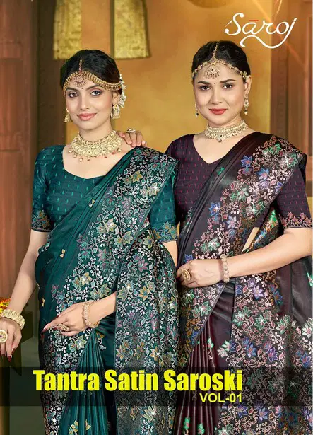 Saroj Tantra Satin Saroski Vol 1 Satin Silk Saree Collection