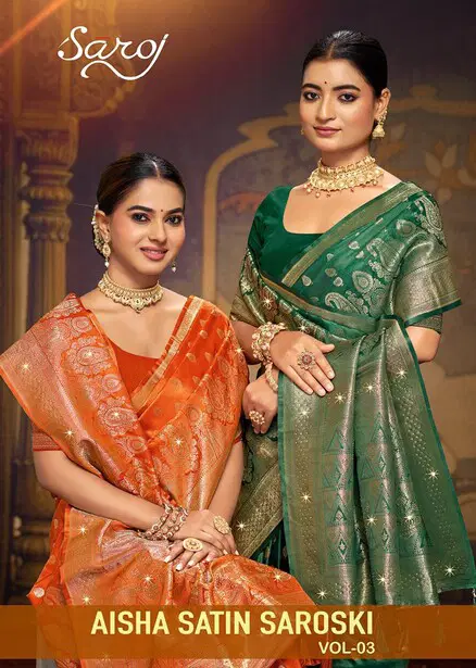Saroj Aisha Satin Saroski Vol 3 Satin Silk Saree Collection